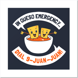 In Queso Emergency Dial 9 Juan Juan Posters and Art